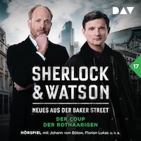 Sherlock & Watson – Neues aus der Baker Street: Der Coup der Rothaarigen (Fall 17)