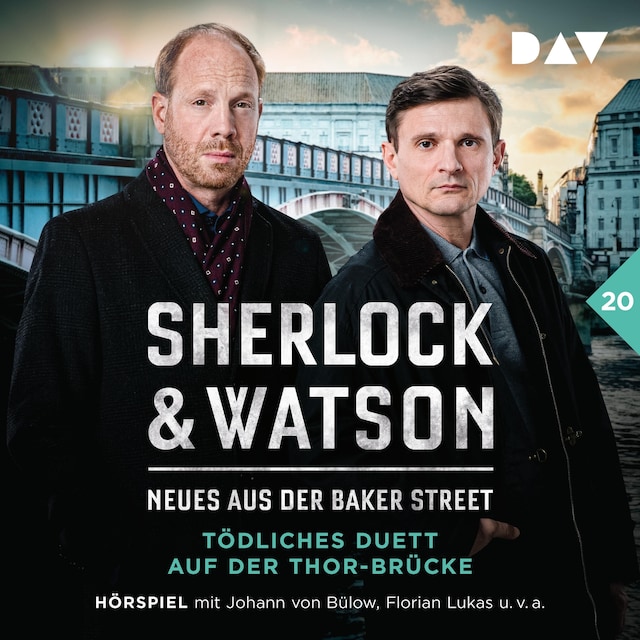 Buchcover für Sherlock & Watson – Neues aus der Baker Street: Tödliches Duett auf der Thor-Brücke (Fall 20)