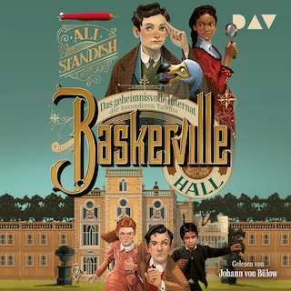 Baskerville Hall – Das geheimnisvolle Internat der besonderen Talente (Teil 1) als Hörbuch