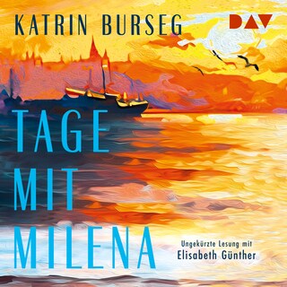 Tage mit Milena als Hörbuch