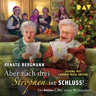 Aber nach drei Strophen ist Schluss! Die Online-Omi rettet Weihnachten als Hörbuch