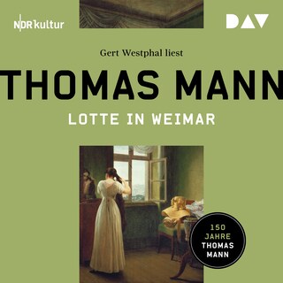 Lotte in Weimar als Hörbuch