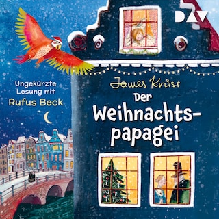 Der Weihnachtspapagei als Hörbuch
