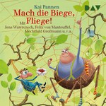 Mach die Biege, Fliege! (Teil 2)