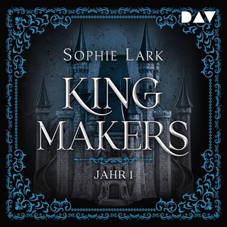 Kingmakers – Jahr 1 als Hörbuch