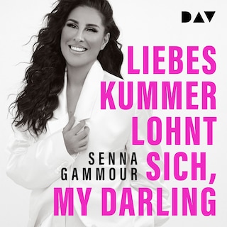 Liebeskummer lohnt sich, my darling als Hörbuch