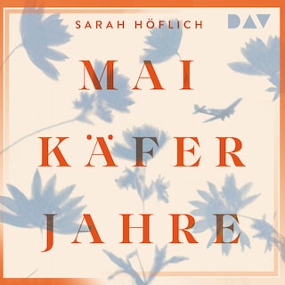 Maikäferjahre als Hörbuch
