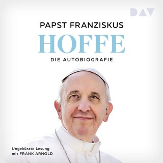 Hoffe. Die Autobiografie als Hörbuch
