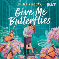 Give me Butterflies