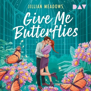 Give me Butterflies als Hörbuch