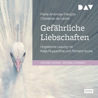 Gefährliche Liebschaften als Hörbuch