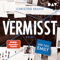 Vermisst. Der Fall Emily