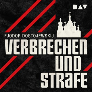 Verbrechen und Strafe. Die ungekürzte Lesung der Neuübersetzung von Swetlana Geier als Hörbuch