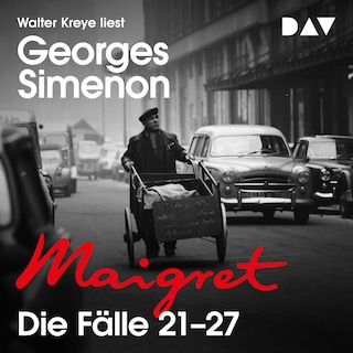 Maigret. Die Fälle 21-27 als Hörbuch