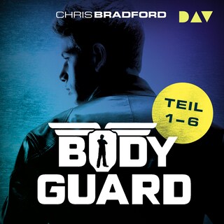 Bodyguard – Teil 1-6 als Hörbuch