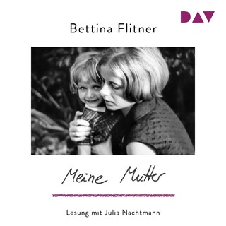 Meine Mutter als Hörbuch