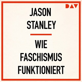 Wie Faschismus funktioniert als Hörbuch