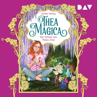Thea Magica – Teil 2: Der Schatz von Palau Chai als Hörbuch