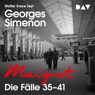 Kommissar Maigret. Die Fälle 35-41 als Hörbuch