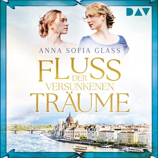 Fluss der versunkenen Träume als Hörbuch