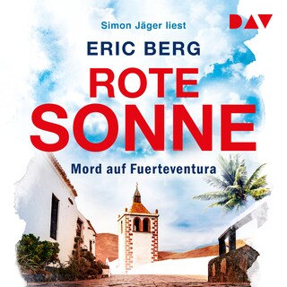 Rote Sonne. Mord auf Fuerteventura als Hörbuch