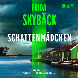 Schattenmädchen. Ein Fall für Fredrika Storm als Hörbuch
