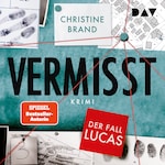 Vermisst. Der Fall Lucas