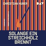 Solange ein Streichholz brennt