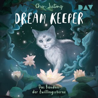 Dream Keeper – Teil 2: Das Bündnis der Zwillingssterne als Hörbuch