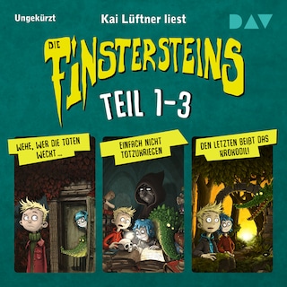 Die Finstersteins (Teil 1- 3) als Hörbuch