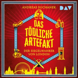 Das tödliche Artefakt – Der Siegelwahrer von London als Hörbuch