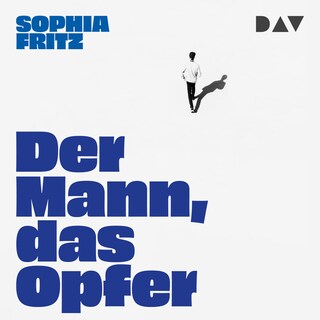 Der Mann, das Opfer als Hörbuch