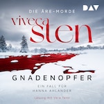 Gnadenopfer. Ein Fall für Hanna Ahlander. Die Åre-Morde Band 5