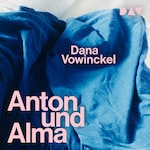 Anton und Alma