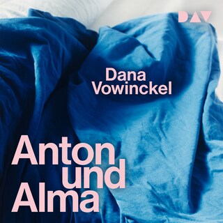 Anton und Alma als Hörbuch