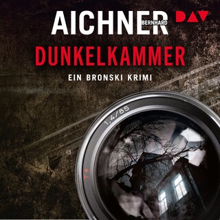 Dunkelkammer. Ein Bronski Krimi (1) als Hörbuch