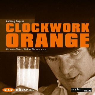 Clockwork Orange als Hörbuch