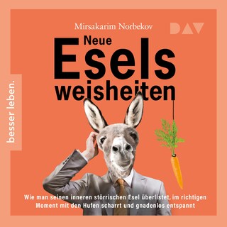 Neue Eselsweisheiten als Hörbuch