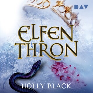 Elfenthron – Die Elfenkrone-Reihe (Teil 3) als Hörbuch