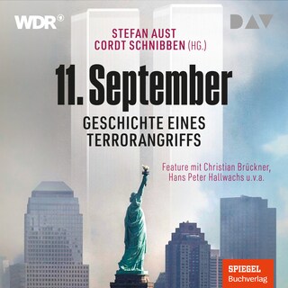11. September. Geschichte eines Terrorangriffs als Hörbuch