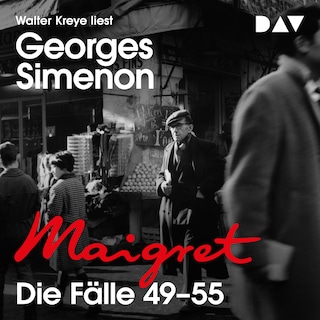 Kommissar Maigret. Die Fälle 49-55 als Hörbuch