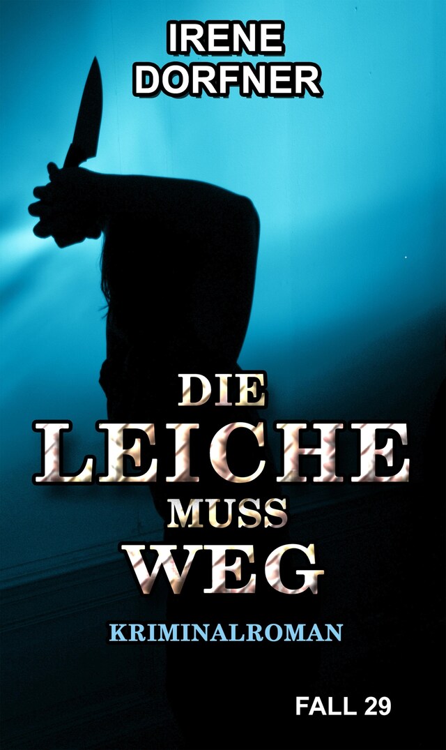 Buchcover für DIE LEICHE MUSS WEG