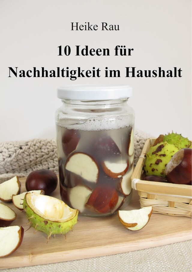 Bogomslag for 10 Ideen für Nachhaltigkeit im Haushalt