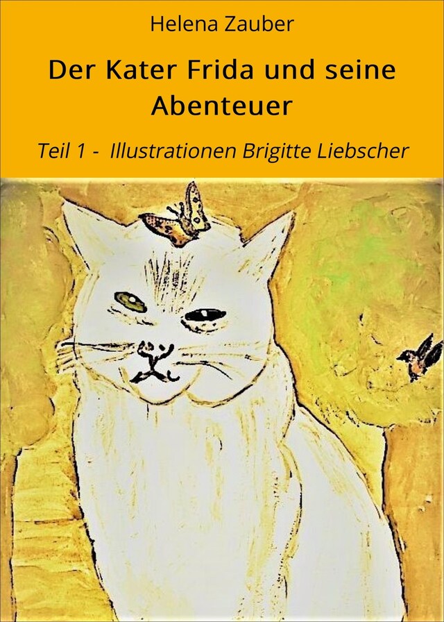 Book cover for Der Kater Frida und seine Abenteuer