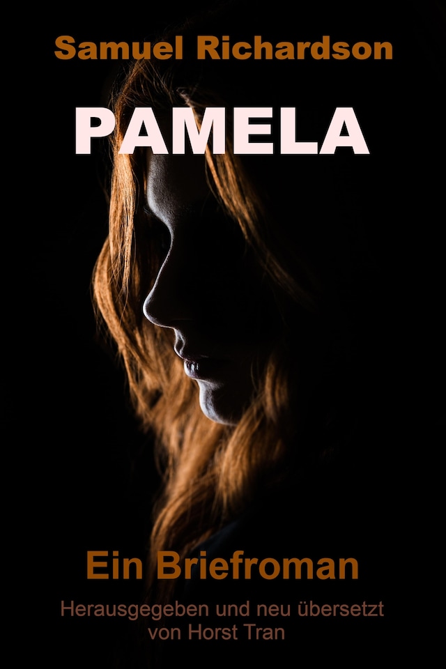 Book cover for Pamela, oder die belohnte Tugend
