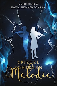 Spiegelscherbenmelodie