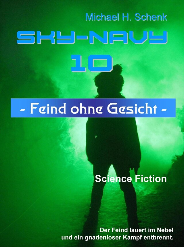 Copertina del libro per Sky-Navy 10 - Feind ohne Gesicht