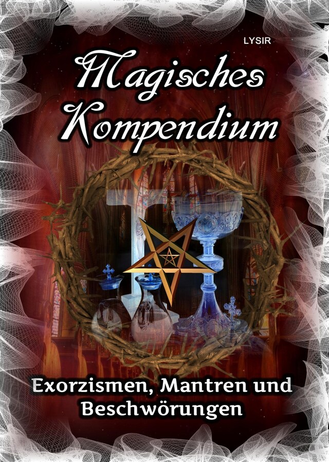 Buchcover für Magisches Kompendium – Exorzismen, Mantren und Beschwörungen