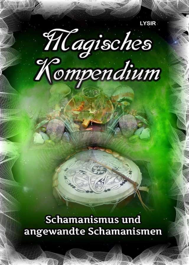 Buchcover für Magisches Kompendium - Schamanismus und angewandte Schamanismen
