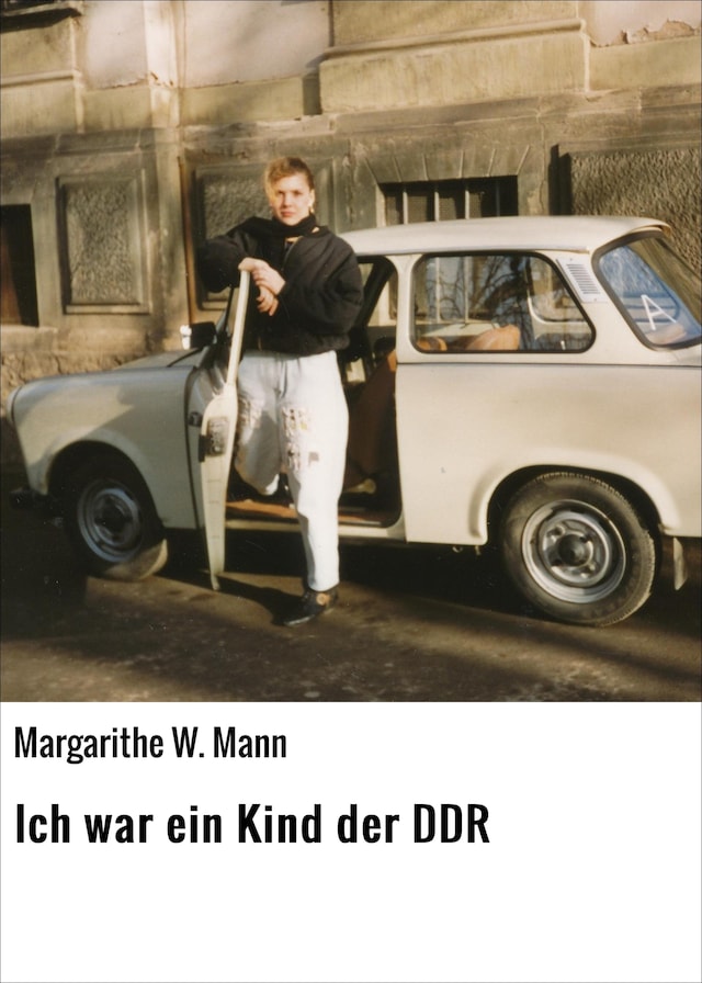 Book cover for Ich war ein Kind der DDR